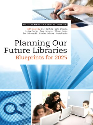 cover image of Planning Our Future Libraries